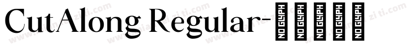 CutAlong Regular字体转换